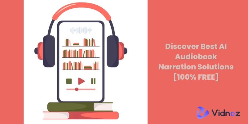 Discover Best AI Audiobook Narration Solutions [100% FREE]