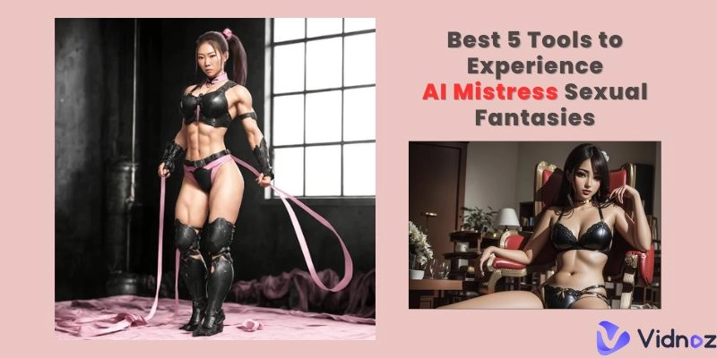 Best 5 Tools to Experience AI Mistress Sexual Fantasies