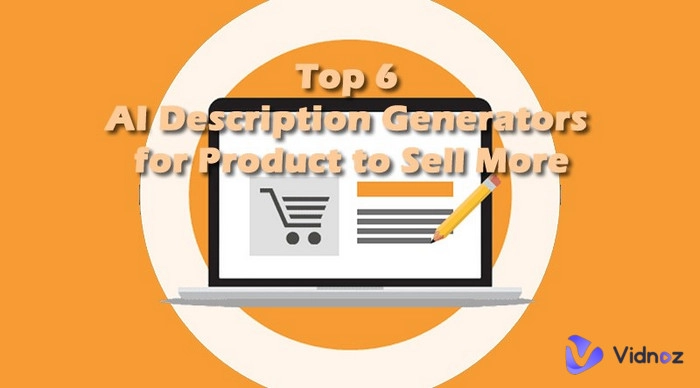 Top 6 AI Product Description Generators - Boost Your Business and Sales for Free!