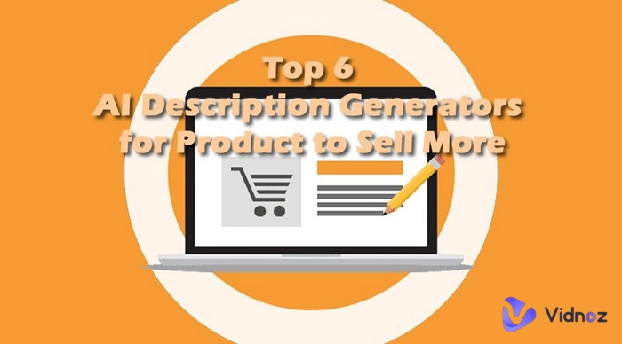 Top 6 AI Product Description Generator