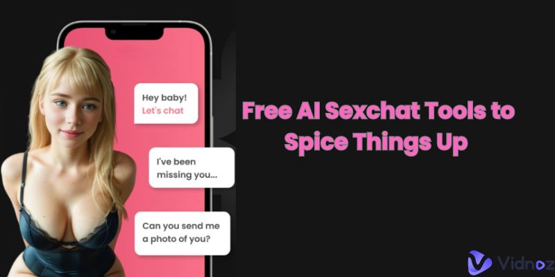 Free AI Sexchat Tools for XXX Chats & Bonus Tips