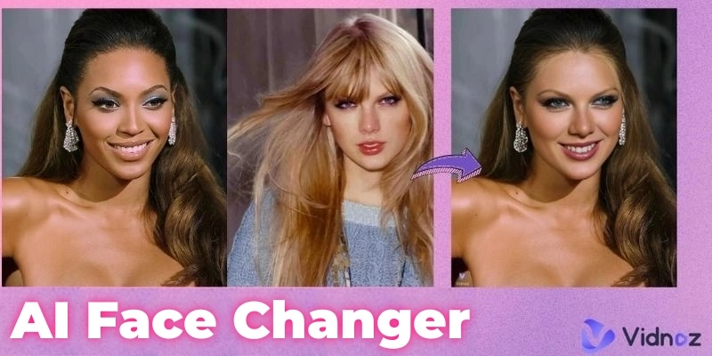 Best AI Face Changers to Pull off the Perfect Face Editing