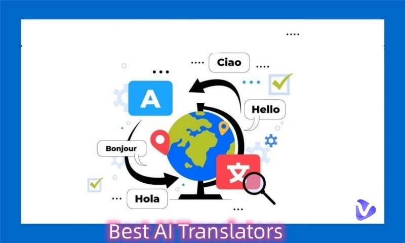 8 Best Free AI Translators to Translate Content to Multi-Languages Easily