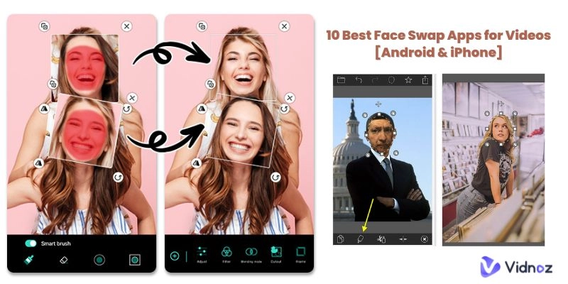 10 Best Face Swap Apps for Videos [Android & iPhone]
