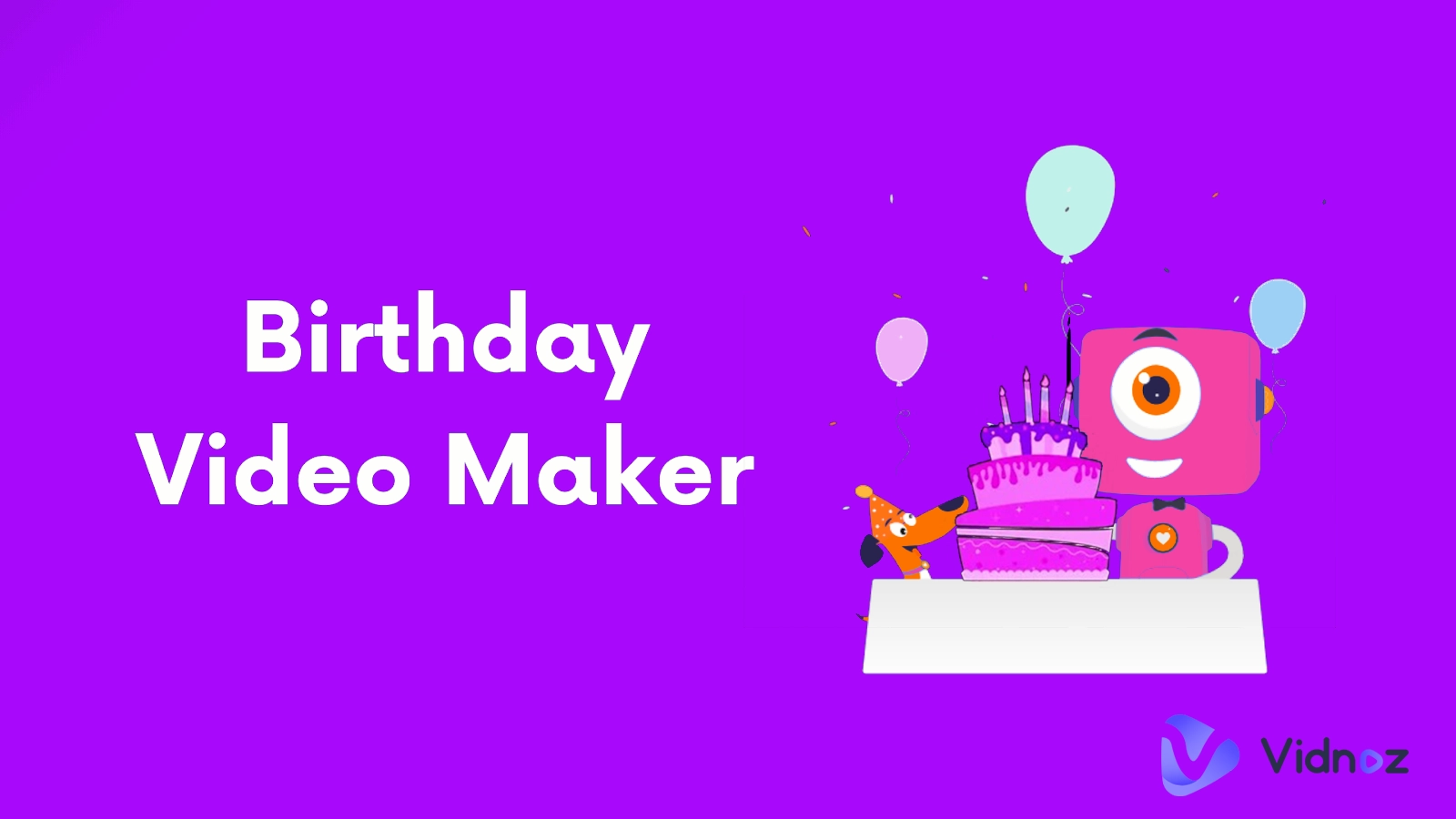 Birthday Video Maker - How to Create a Surprise Birthday Video Easy and Fast