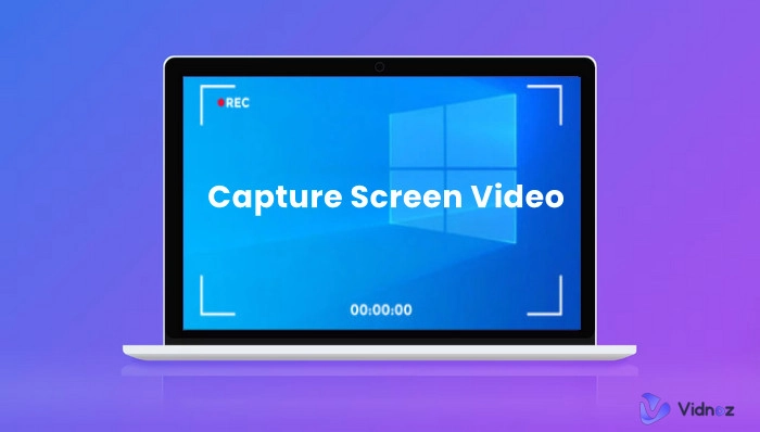 How to Capture Screen Video in Windows 10 or Windows 11 Fast?