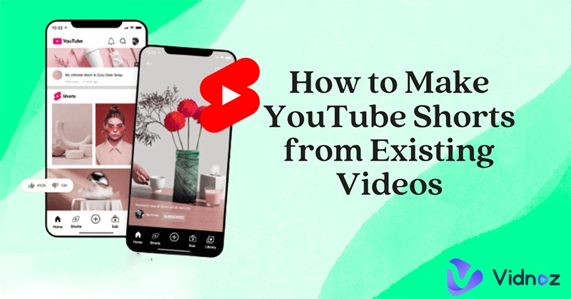 How to Create YouTube Shorts from Existing Video