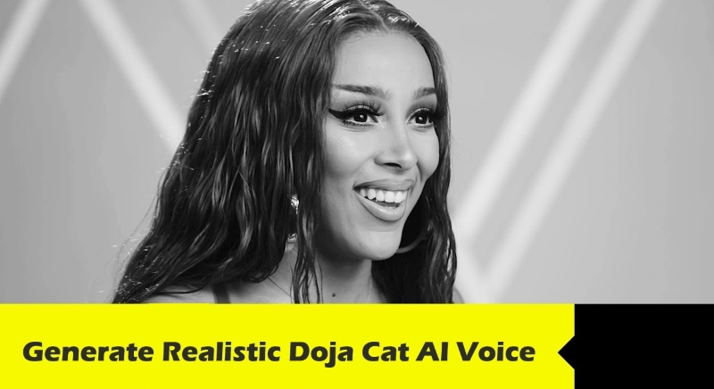 Generate Realistic Doja Cat AI Voice with Best 3 AI Voice Generators [Full Guide]