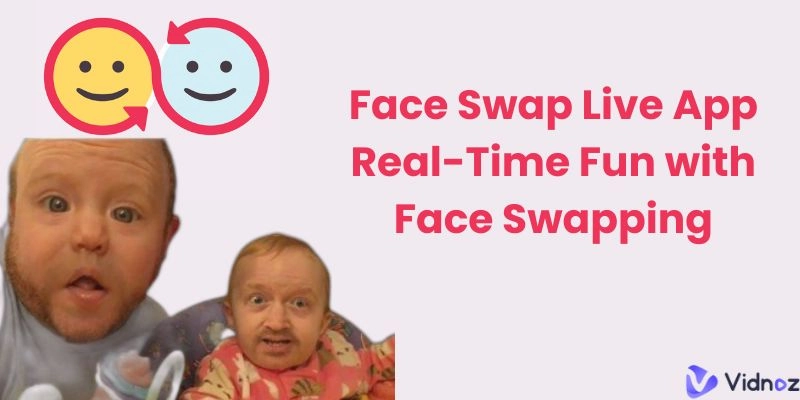 Face Swap Live App: Switch Faces with a Friend or Photo in Real-Time