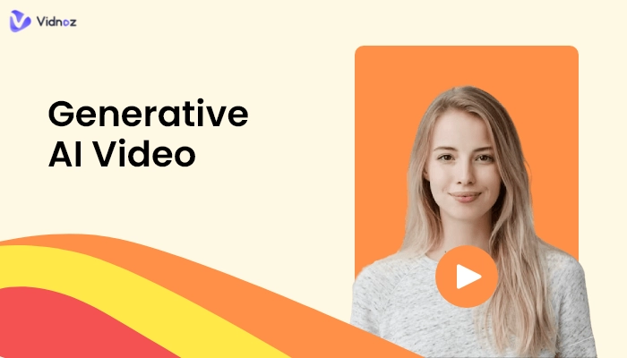[Full Guide] Generative AI Video Creation: Produce Videos from Scratch for Free