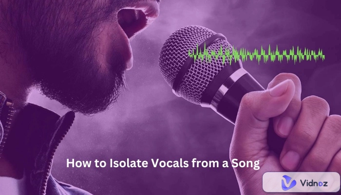 How to Isolate Vocals from a Song