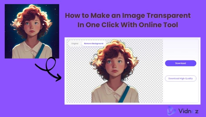 How to Make an Image Transparent In One Click With Online Tool