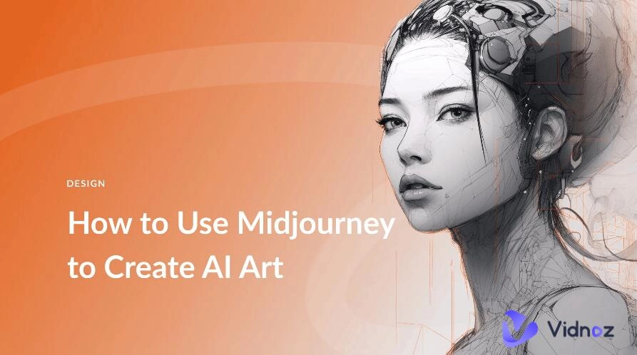 How to Use Midjourney to Create & Edit AI Images