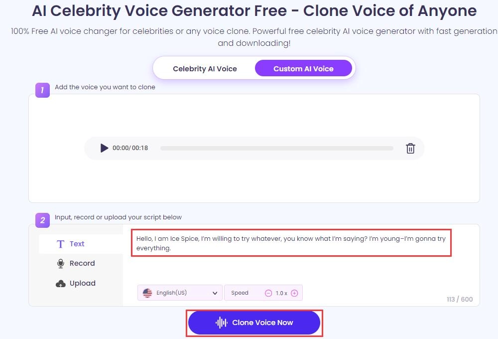 Input Text and Click Clone Voice Now to Make Ice Spice AI Voice