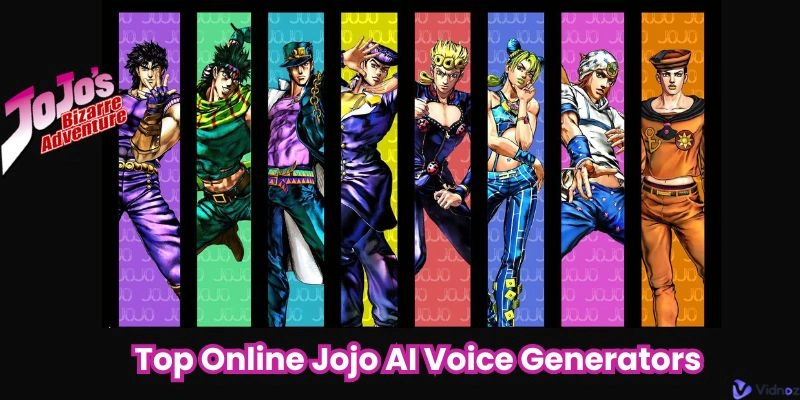 Top Online Jojo AI Voice Generators to Make You Sound Like Any Joestar