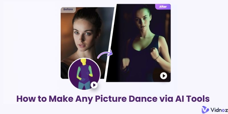 Make Any Picture Dance via AI Tools - Complete Guide