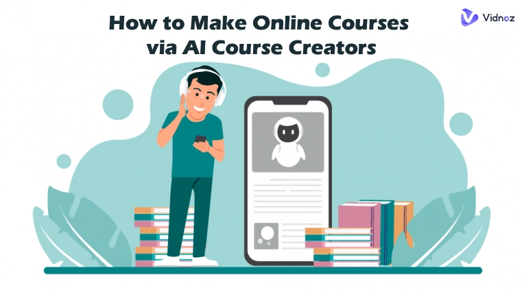 How to Make Online Courses via AI Course Creators [Top 5]