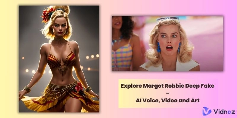 Explore Margot Robbie Deep Fake: AI Voice, Video and Art