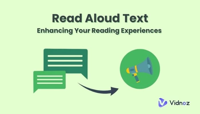 Read Aloud Text - Enhancing Your Reading Experiences