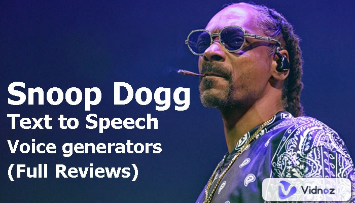 Generate Snoop Dogg Text to Speech AI Voices: Good Tools and Tips