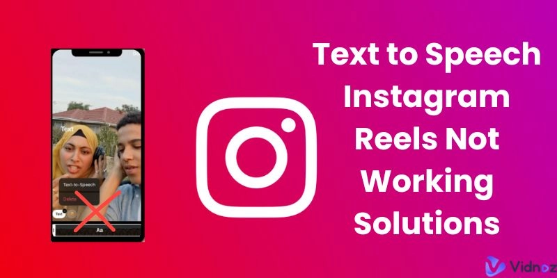 Text to Speech Instagram Reels Not Working