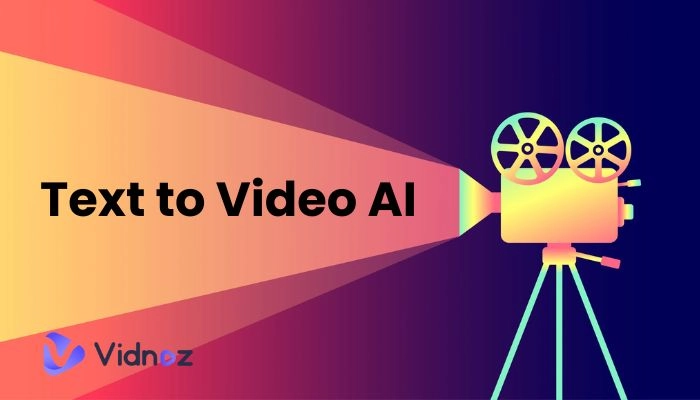 Text to Video AI: What Are the Best AI Tools for Text to Video?