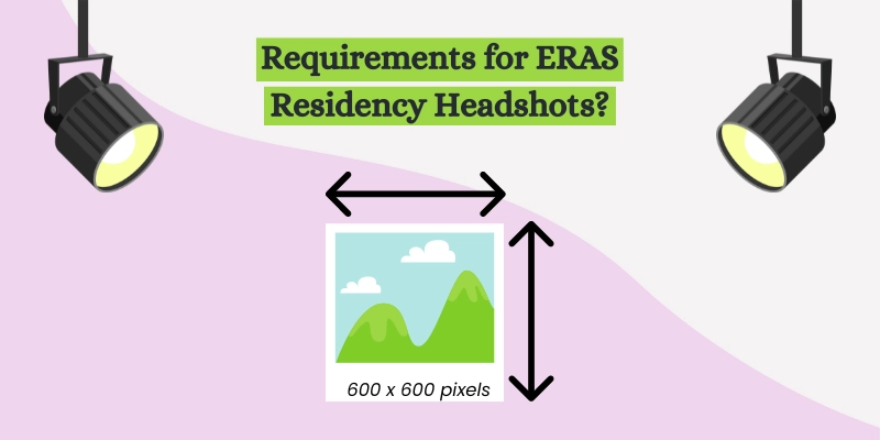 What Are the Requirements for ERAS Residency Headshots