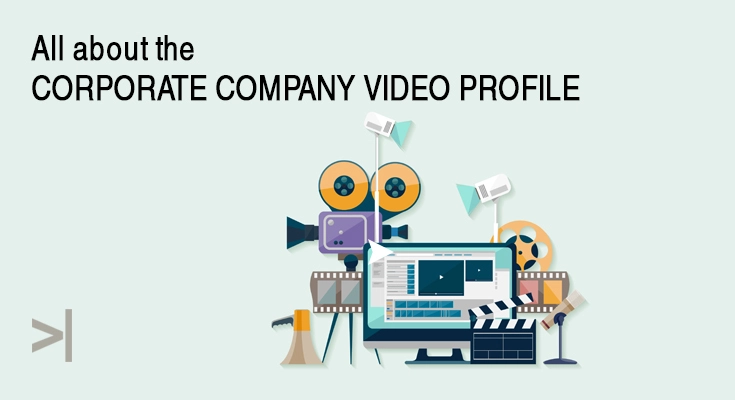 Why Create Company Profile Videos for Marketing