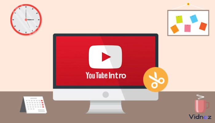 5 Best Free YouTube Intro Maker in 2023: Show Your Personality to Attract More Viewers